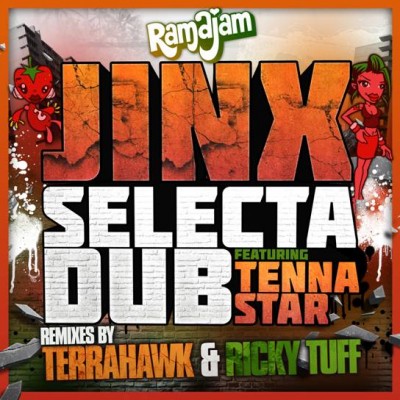 Jinx ft Tenna Star - Selecta Dub. Remixes from TerraHawk & Ricky Tuff